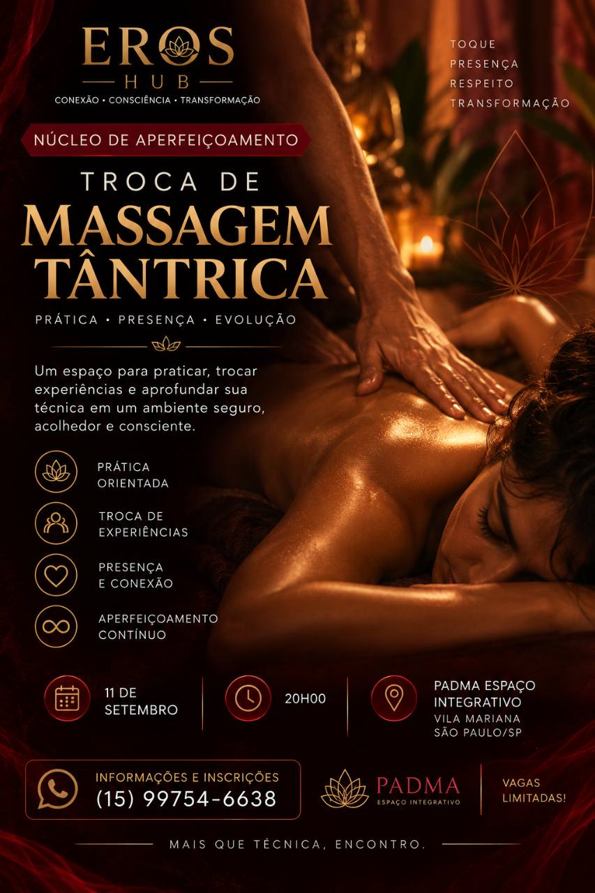 Troca de Massagem Tântrica do Núcleo de Aperfeiçoamento Eros Hub, 11 de setembro às 20h, no Padma
